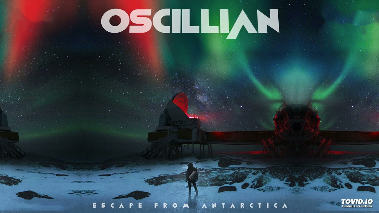 Oscillian - Escape from Antarctica (2018, Sweden)