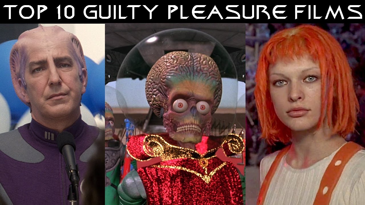Top 10 Guilty Pleasure Movies