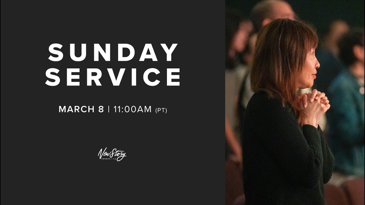 Sunday Service // March 8, 2026 // NewStory Church
