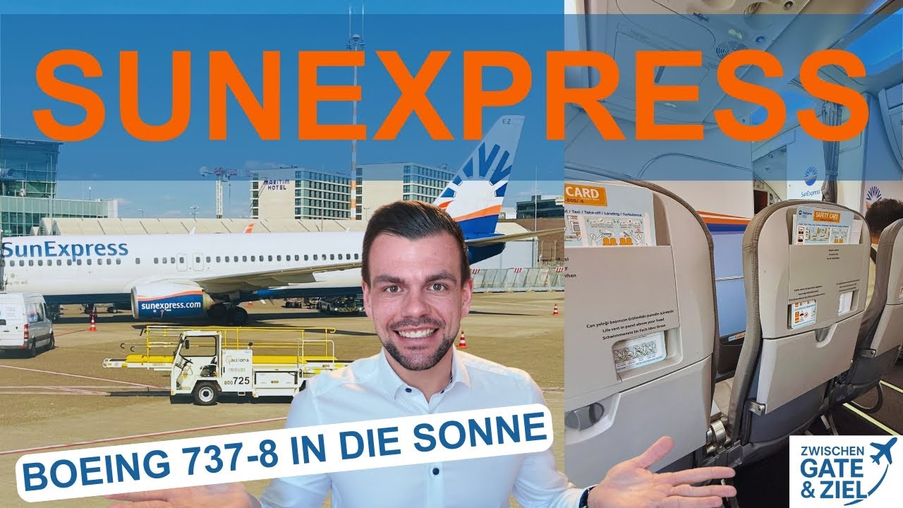 Mit SunExpress in die Sonne ☀️ | So ist der Flug nach Antalya in der 737 MAX