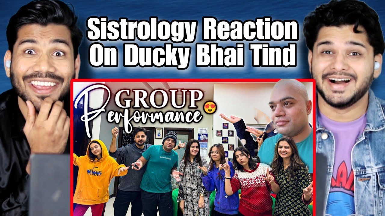 Sistrology Reaction on Ducky Bhai Tind 😂