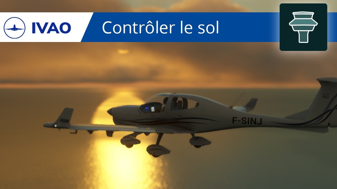 [Tutoriel IVAO] Contrôleur ATC - Les clairances au sol
