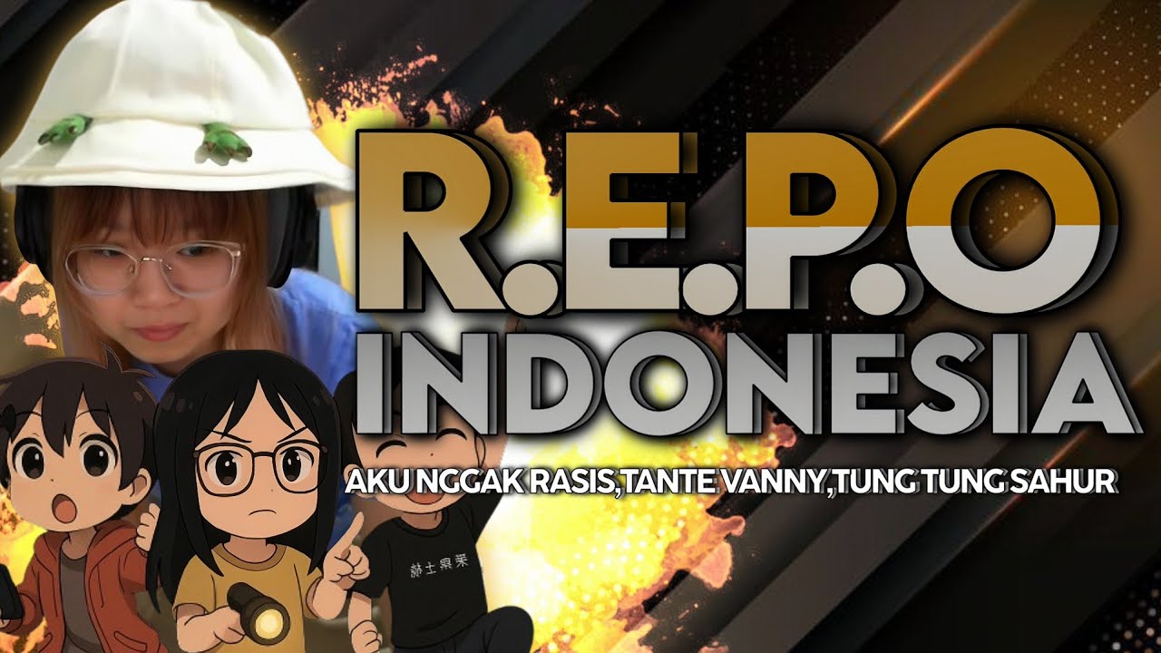 REPO Indonesia - Aku nggak rasis,Tante vanny,Tung tung sahur | @Vanny Skuy