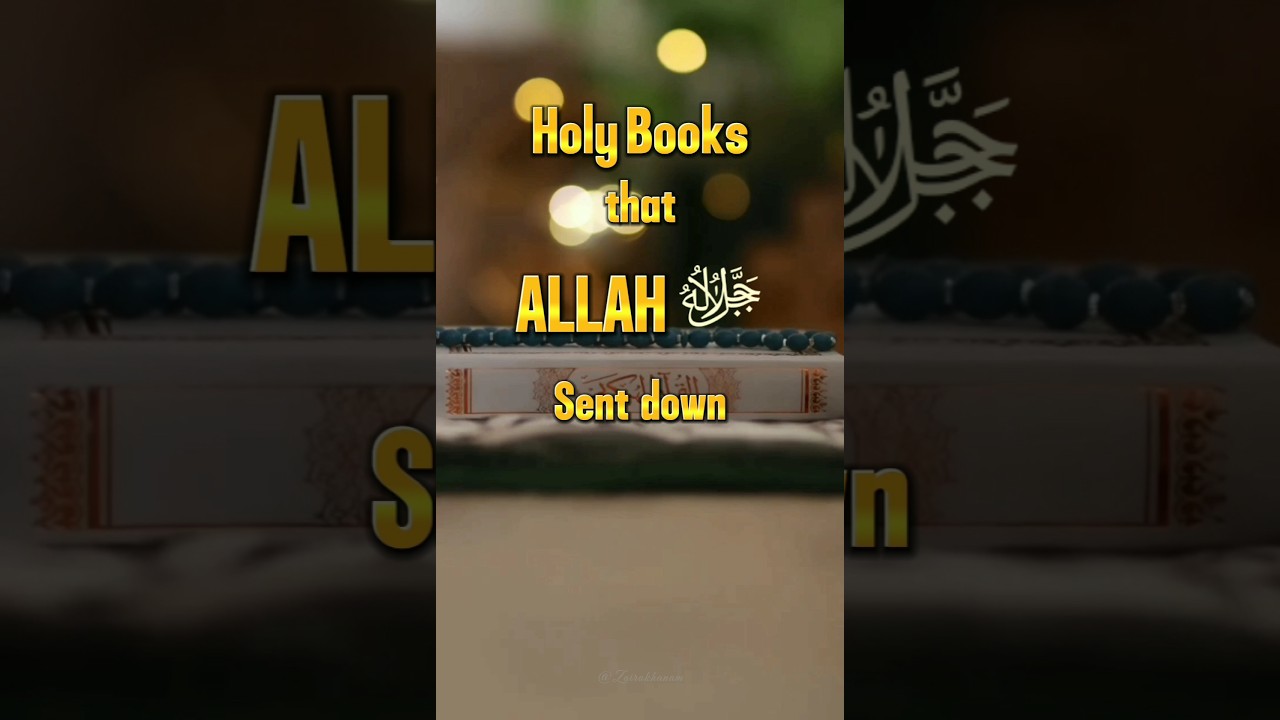 Holy Books that ALLAH ﷻ sent down...✨#viral #shortvideo #islamicstatus