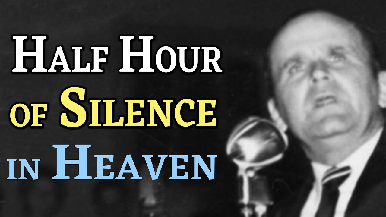 Half hour of Silence in Heaven William Branham 62-1230E