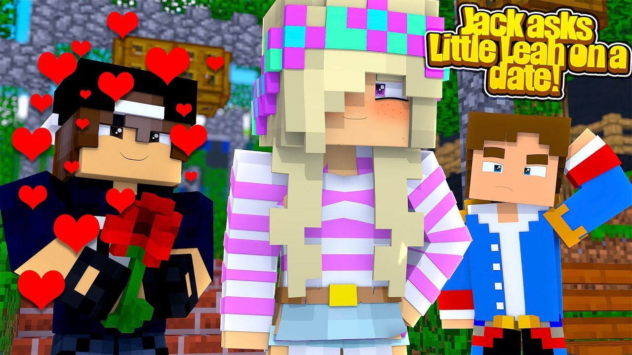 Minecraft Crush - JACK HAS A CRUSH ON LITTLE LEAH!!!