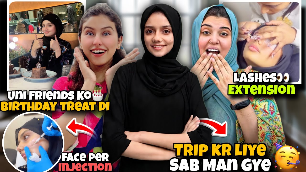 Trip Ke Liye Sab Maan Gye 🥳| Uni Friends Ko BirthdayTreat Di🎂| Lashes Extension Krwa Li👀