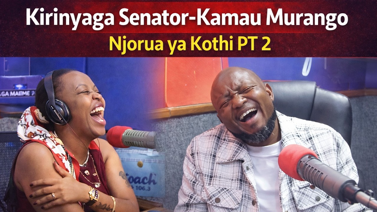 Kirinyaga Senator-Kamau Murango|Njorua ya Kothi PT 2|Wakirumba|KamemeFm| Gathemba|Baby Top