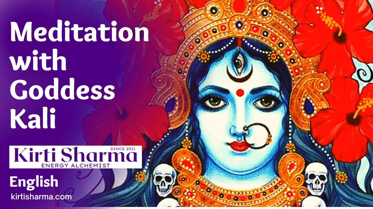Meditation with Goddess Kali | Ma Kali | Kali Ma
