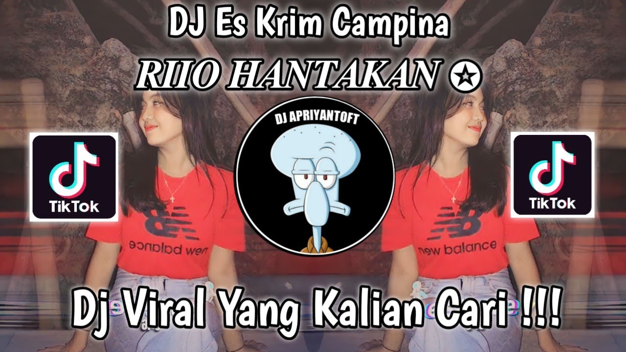 DJ ES KRIM CAMPINA SOUND 𝑹𝑰𝑰𝑶 𝑯𝑨𝑵𝑻𝑨𝑲𝑨𝑵 ✪ VIRAL TIK TOK TERBARU 2023 YANG KALIAN CARI