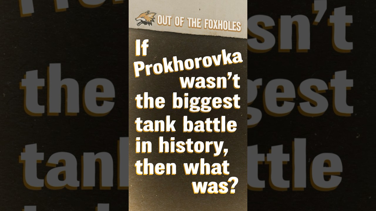 If Prokhorovka Wasn&rsquo;t the Biggest Tank Battle, What Was? #OOTF #shorts