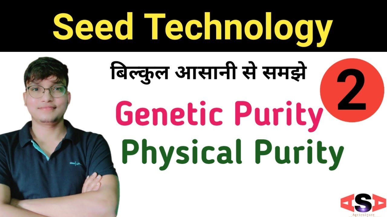 Purity of seed