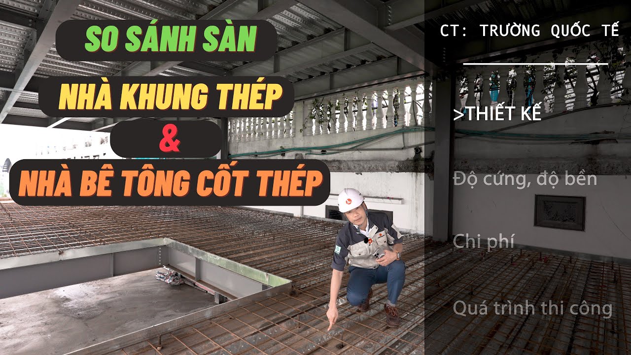 So sánh sàn nhà khung thép với các loại sàn Cemboard và Bê tông ALC