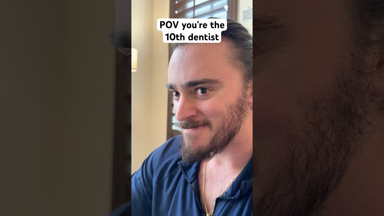 the 10th dentist #shorts #comedy #funny