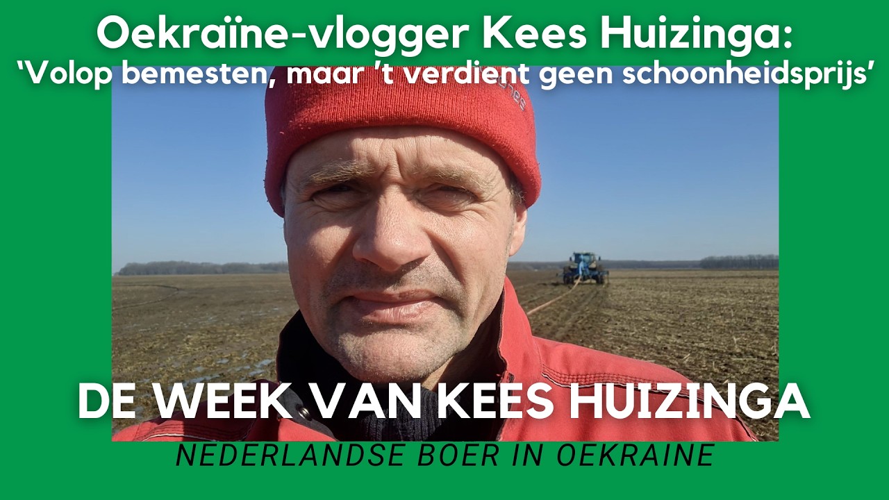 Oekraïne-vlogger Kees Huizinga: ‘Volop bemesten, maar ’t verdient geen schoonheidsprijs’