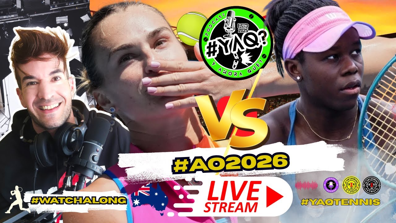 🎾 Aryna Sabalenka vs Victoria Mboko • 4ta Ronda • Melbourne • EN VIVO • COMENTAMOS • #YAQTENNIS