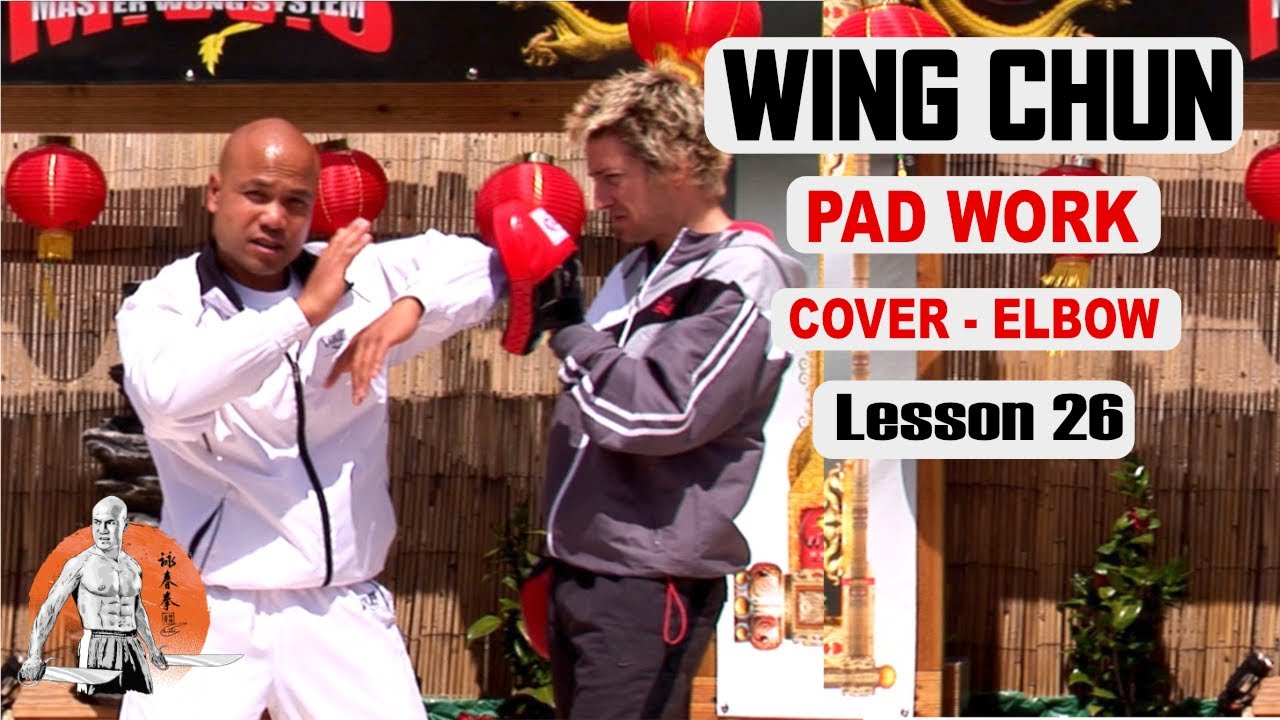 Basic Wing Chun Lesson cover chop and elbow Lesson 26 | Master Wong