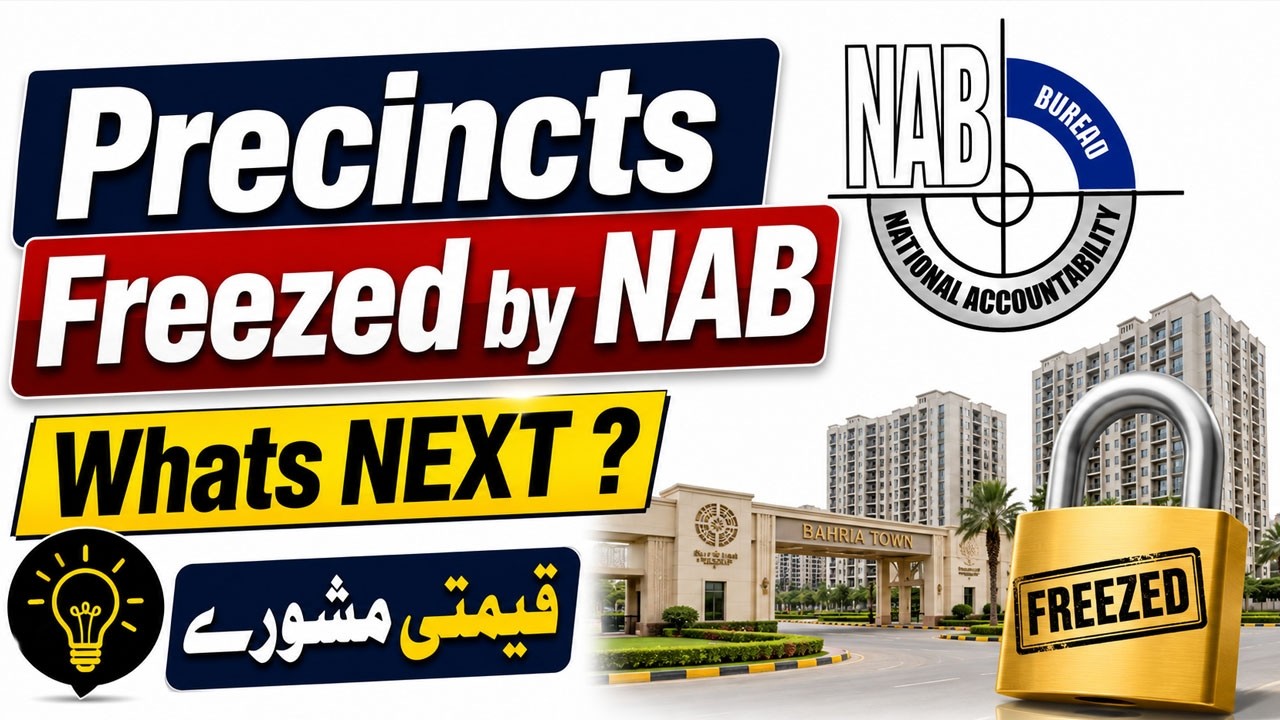Precincts Freezed by NAB | Whats NEXT ? |قیمتی مشورے | | 2026 | Latest Updates Of Bahria Town Market