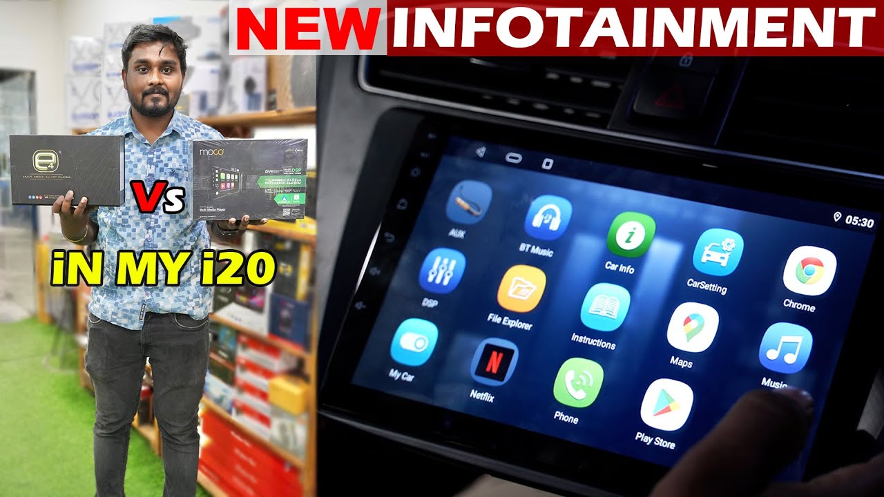 NEW INFOTAINMENT UPGRADE in MY i20 !! e4 or MOCO ?? Car o Care