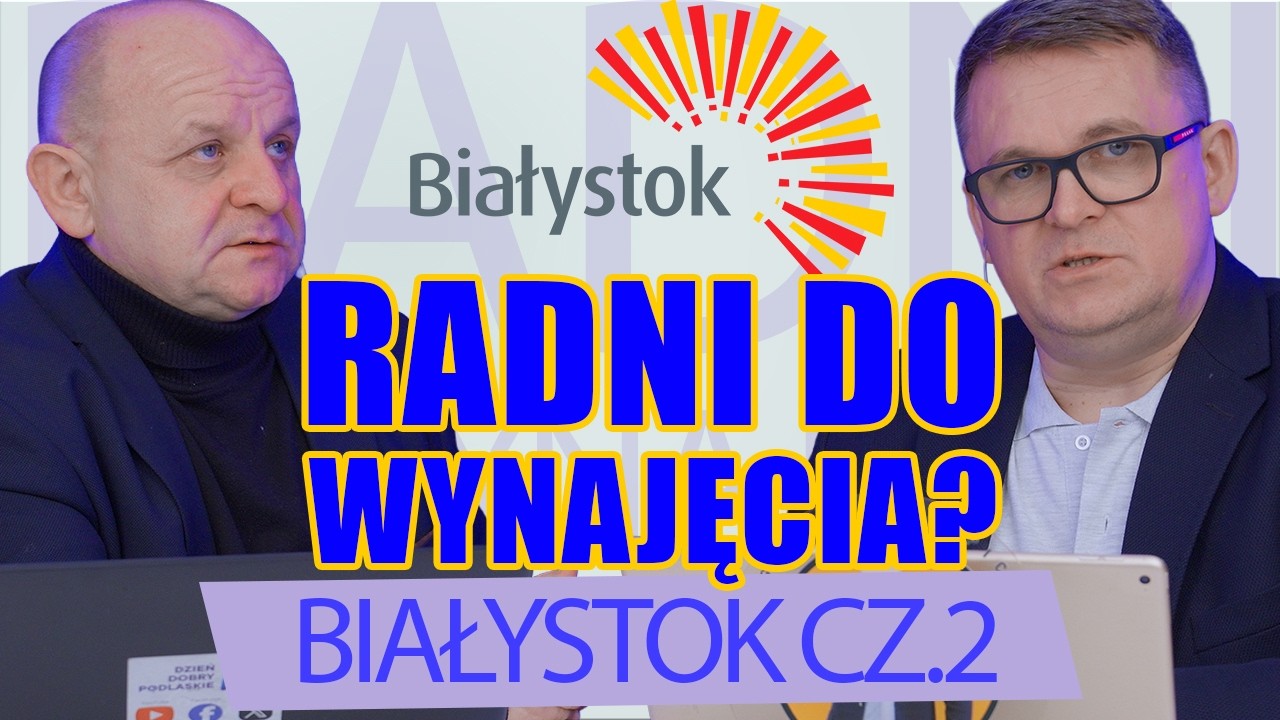 Radni do wynajęcia – Analiza radnych miasta Białystok Część 2