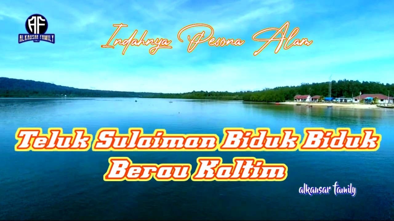 Dermaga Teluk Sulaiman Biduk Biduk dan Pesonanya