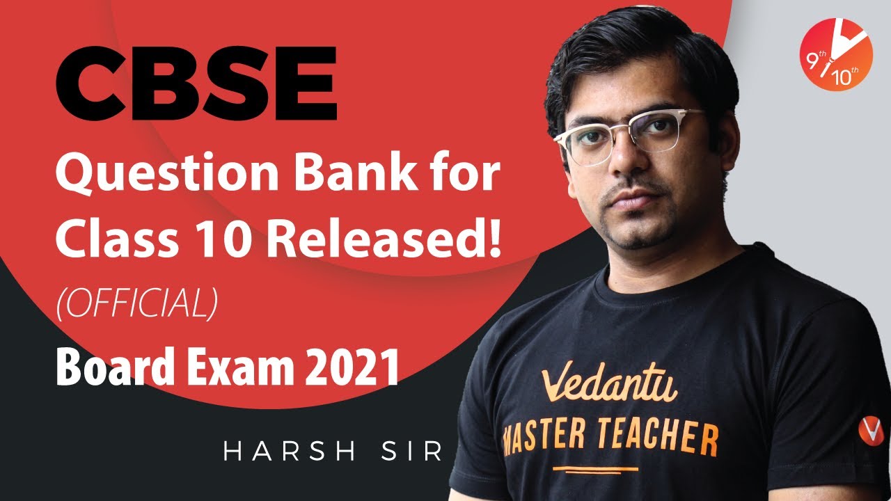 CBSE Question Bank for Class 10 Released! (OFFICIAL) 🧐 - Board Exam 2021 🔥 | Vedantu Class 9 and 10