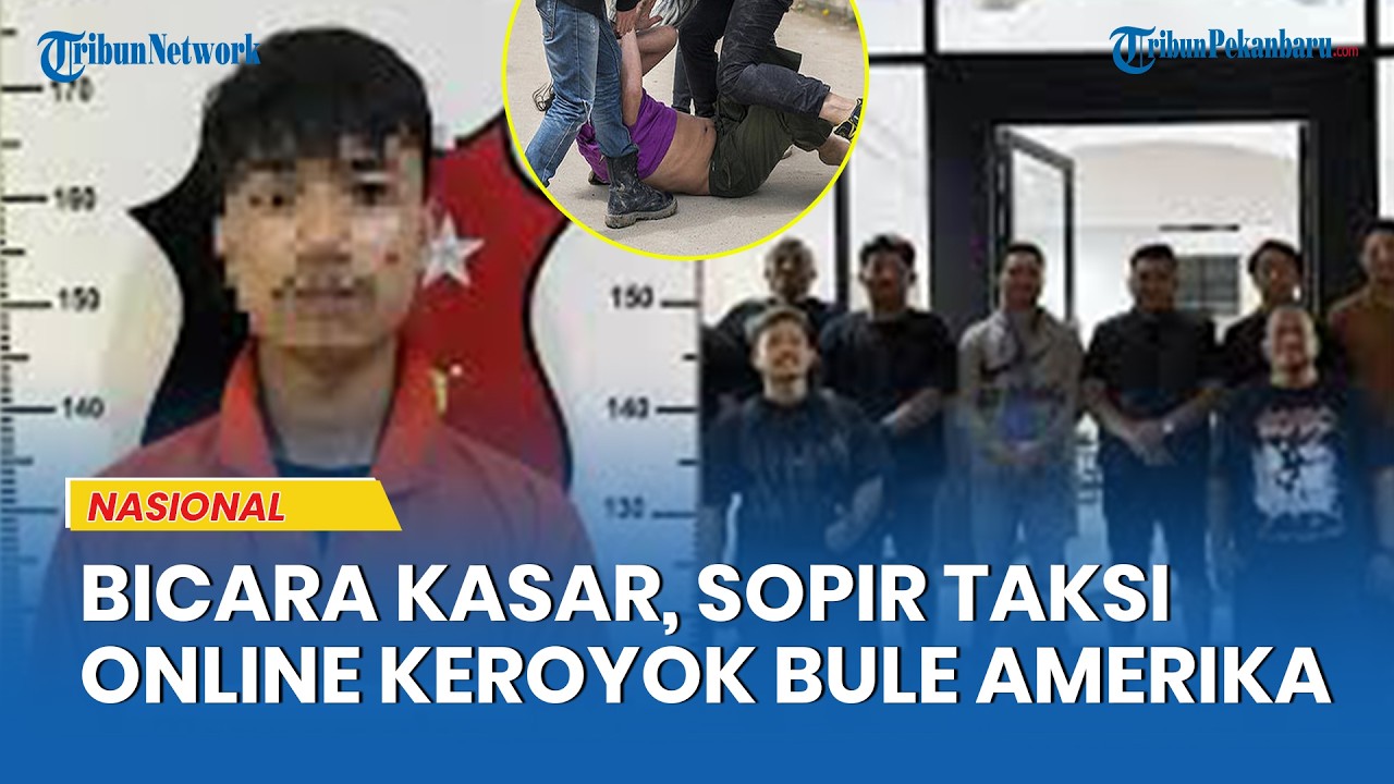 Sopir Taksi Online Keroyok Bule Amerika di Batam, Dipicu Bicara Kasar di Telepon Aplikasi