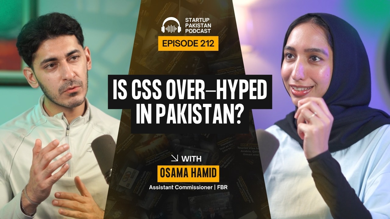 Is CSS Over-hyped in Pakistan? | Osama Hamid, Assistant Commissioner FBR | Podcast #212