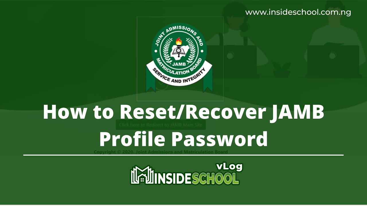 How to Reset/Recover JAMB Profile Password - JAMB 2022