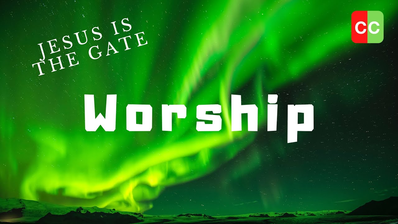 The Gate – Worship Sunday, December 6th, 2020