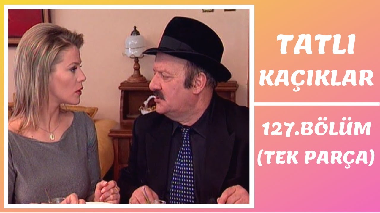 Tatlı Kaçıklar | 127. Bölüm