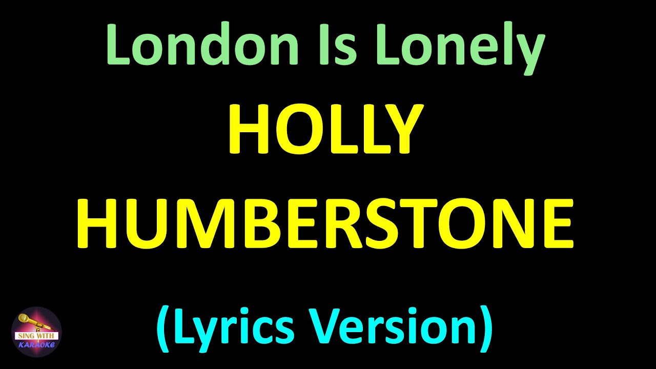 Holly Humberstone - London Is Lonely (Lyrics version)