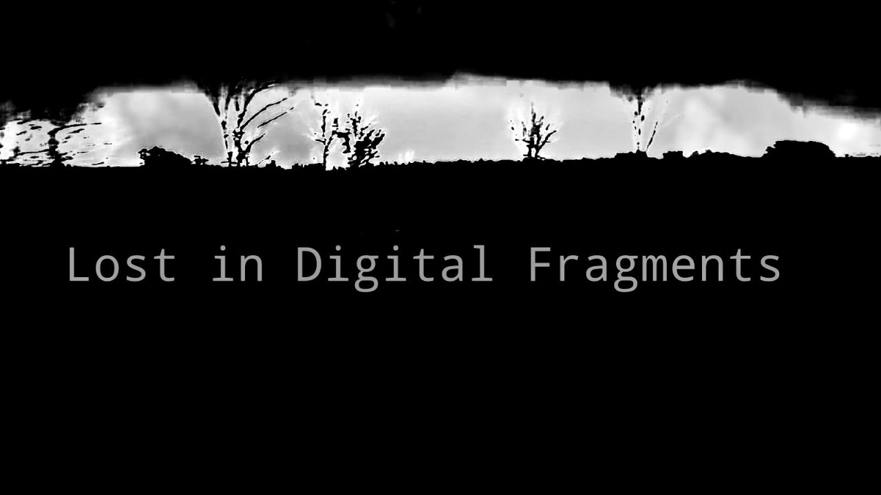 Lost In Digital Fragments - Short Film