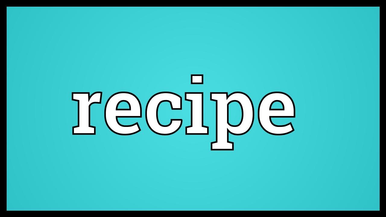 Recipe Meaning