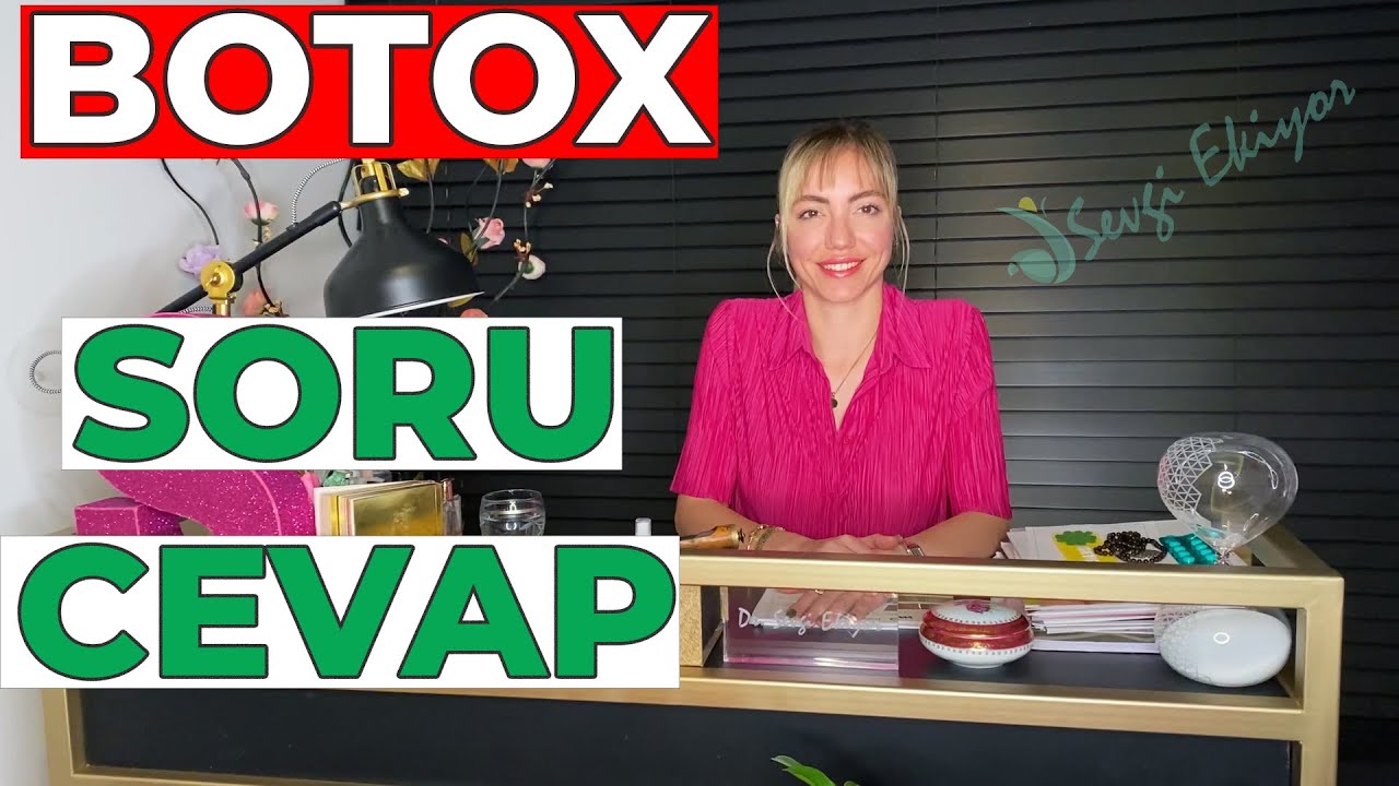 Botox - Soru Cevap