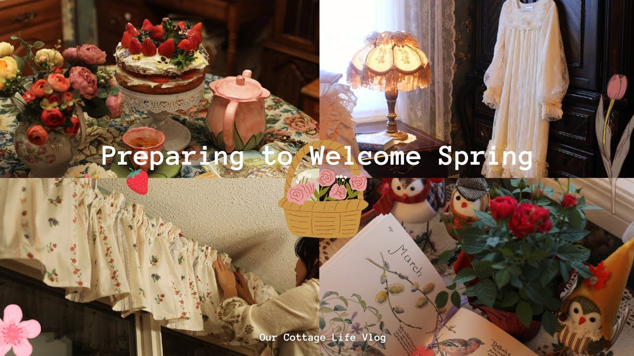 🍓Preparing to Welcome Spring 🍰| Cozy Cottagecore Spring 💐👒