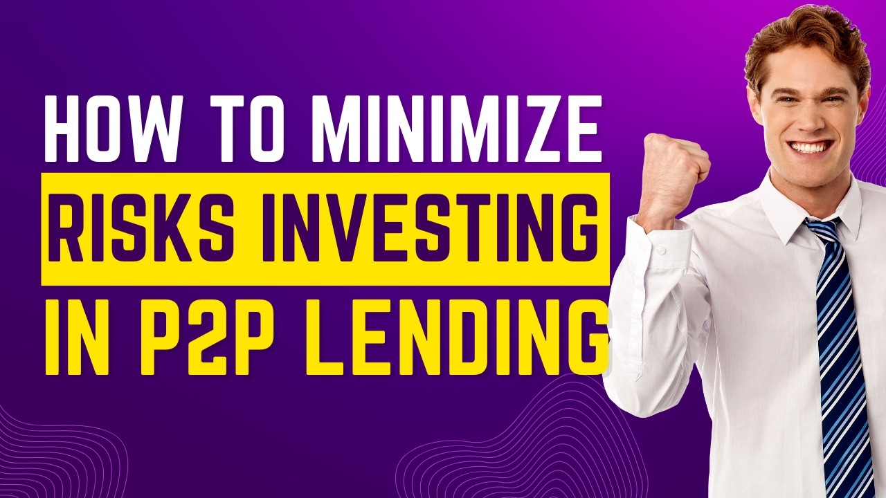 How to Minimize Risks in Crowdlending INVESTMENTS 🔥 P2P Lending RISKS