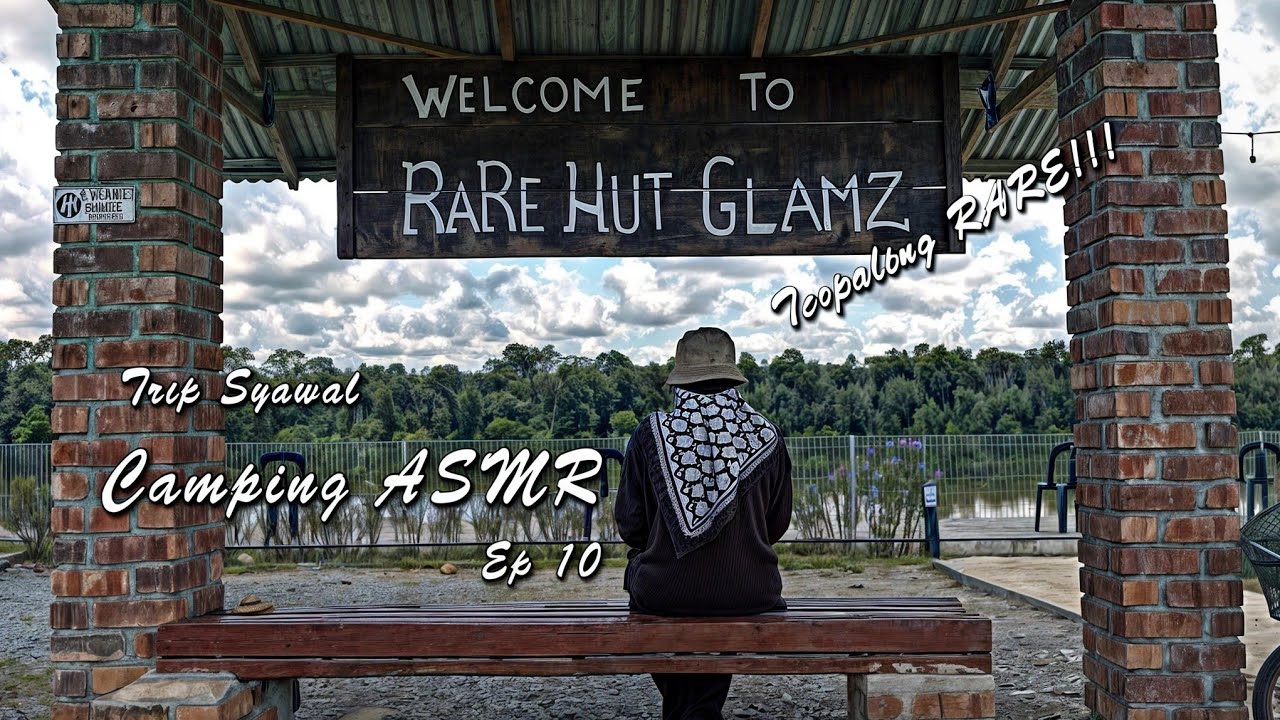 Aidilfitri PALING RARE | RareHut Glamz Tg sedili | Naturehike Village 17 | Camping ASMR | Vlog 10