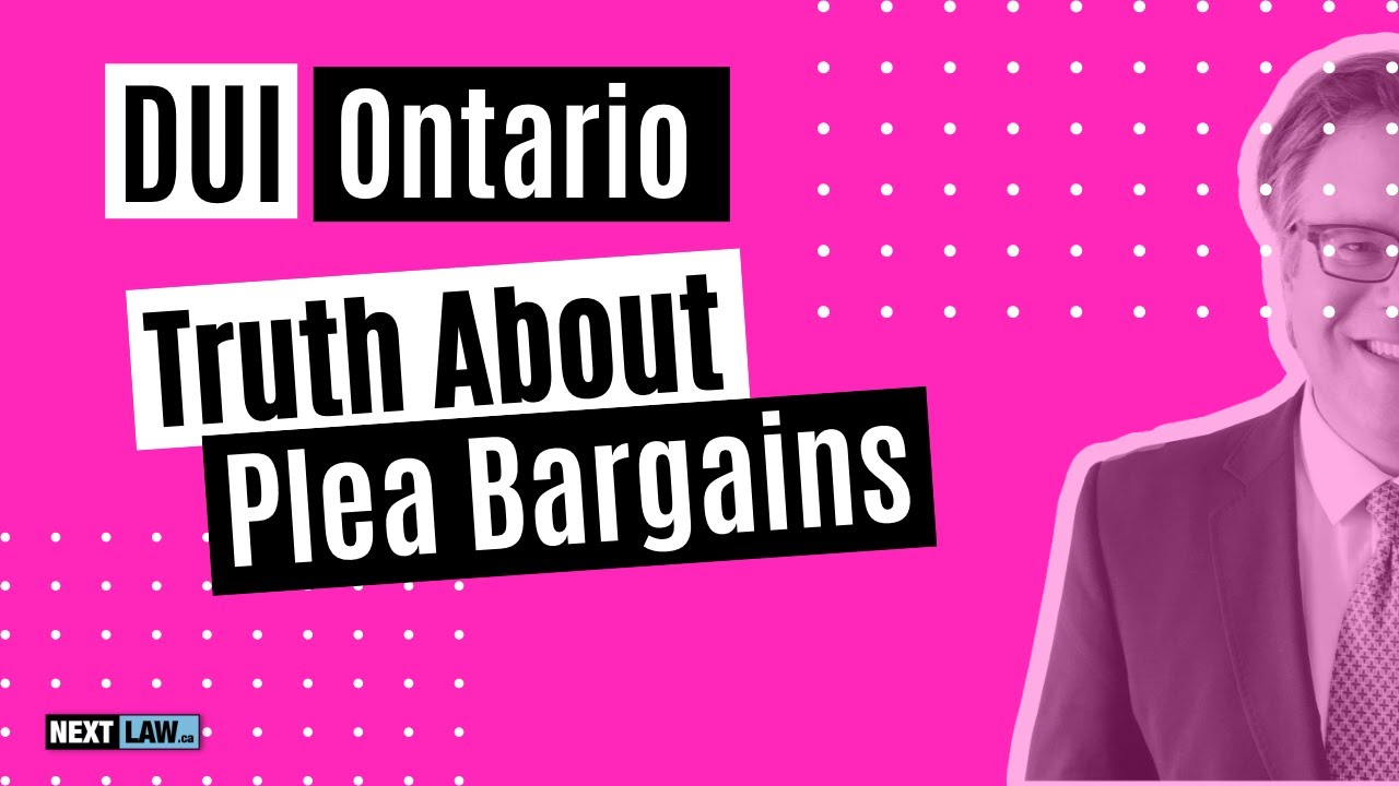 DUI Ontario: The Truth About Plea Bargains