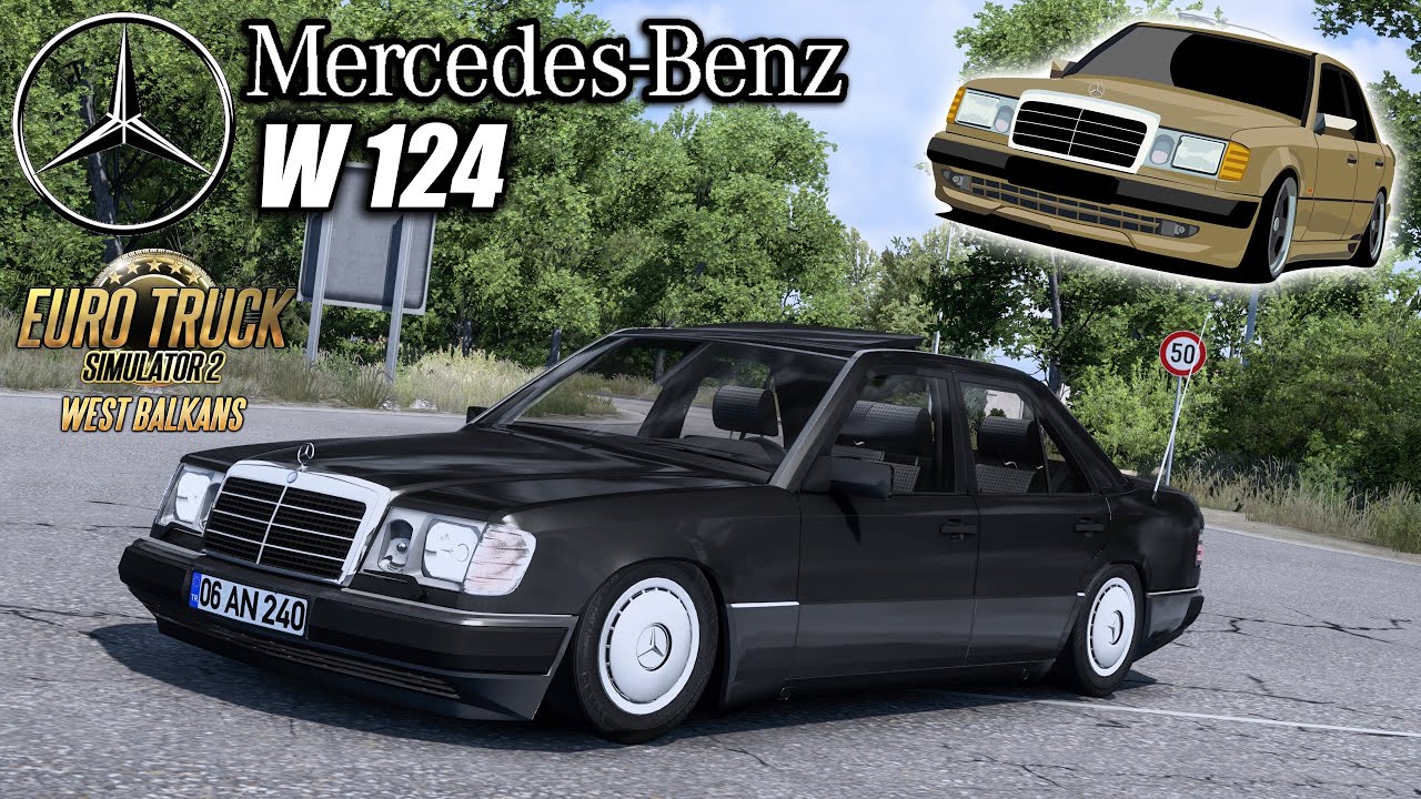 Mercedes-Benz W124 !! Eskilerin Gemisi Yollarda | West Balkans DLC #10 !!