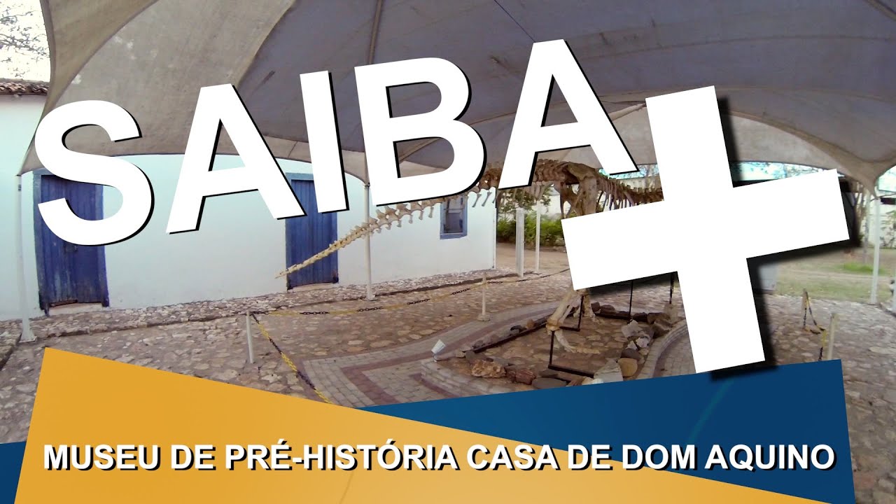 SAIBA + Museu de Pré-História Casa de Dom Aquino
