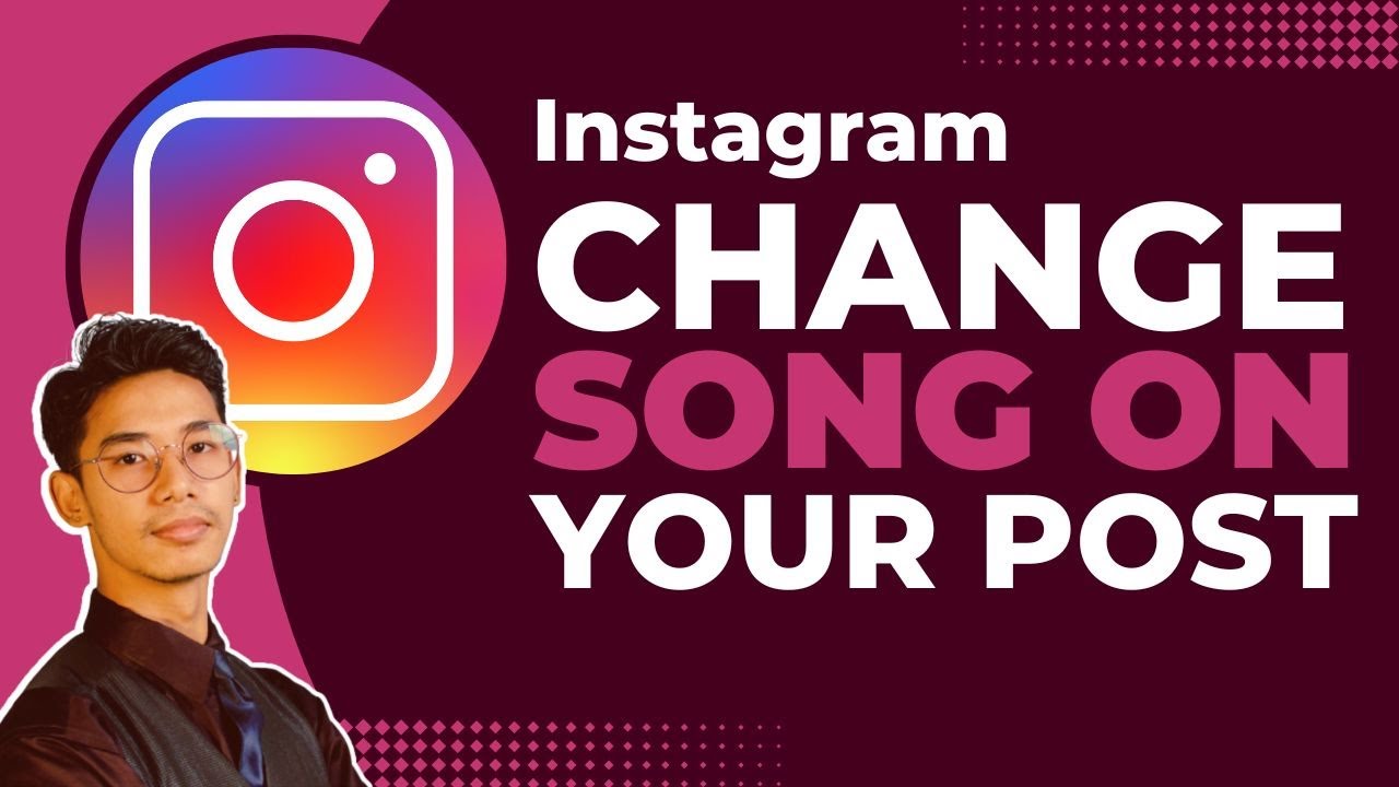 How to Change Song on Instagram Post