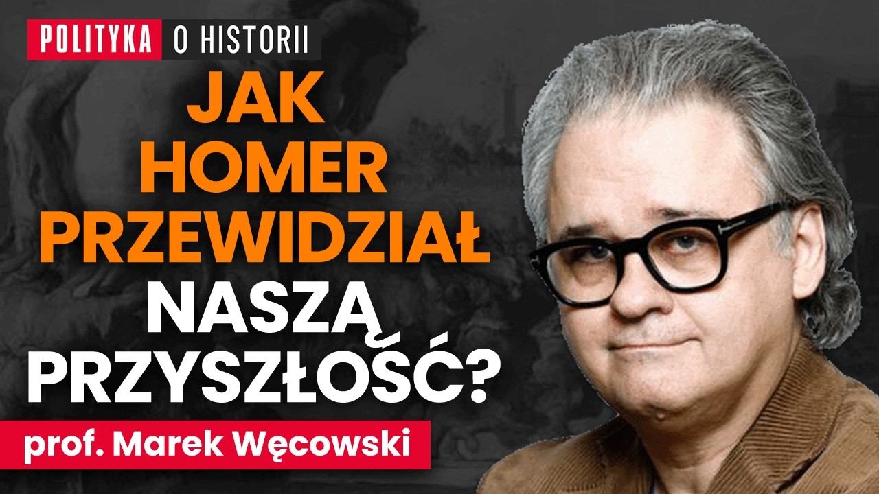 Największa zagadka antyku? Homer to nie jedna osoba! Marek Węcowski o tajemnicy Iliady i Odysei