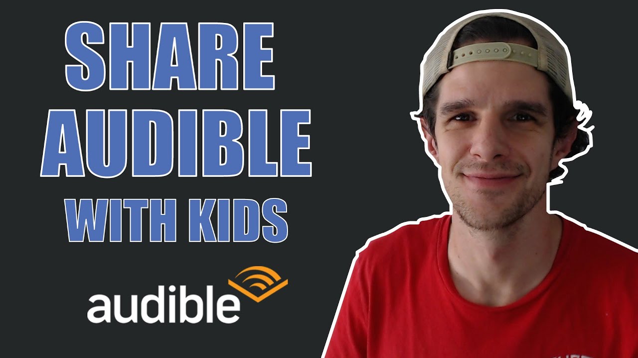 Как делиться аудиокнигами с семьёй (не для iOS) — руководство по Amazon Household и Amazon Kids
