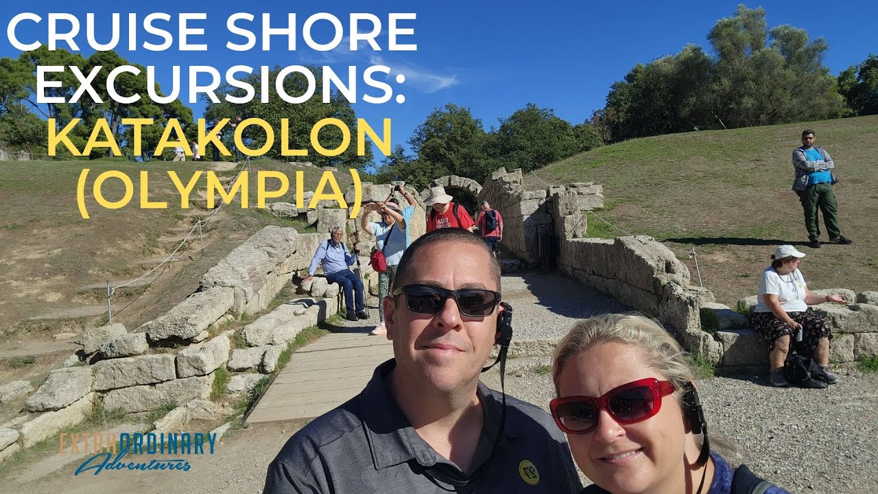 Katakolon (Olympia) Cruise Shore Excursions