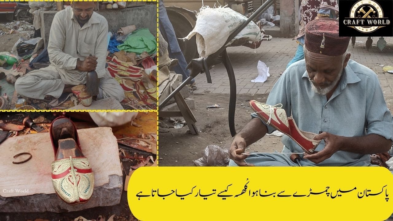 How to make Handmade Traditional  Shoes (Khussa) in Pakistan || Handmade process | Leather Shoes