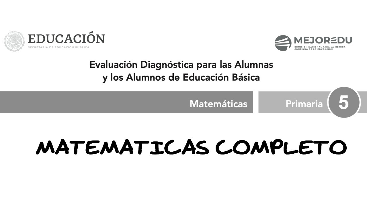 Examen diagnóstico 5to quinto de primaria MEJUREDU 2023-2024| Matemáticas completo