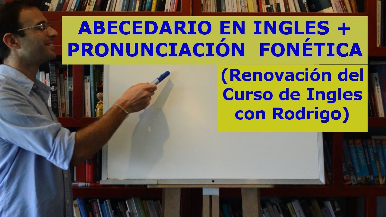 Aprender ingles 1: Abecedario en ingles  + Pronunciacion ingles