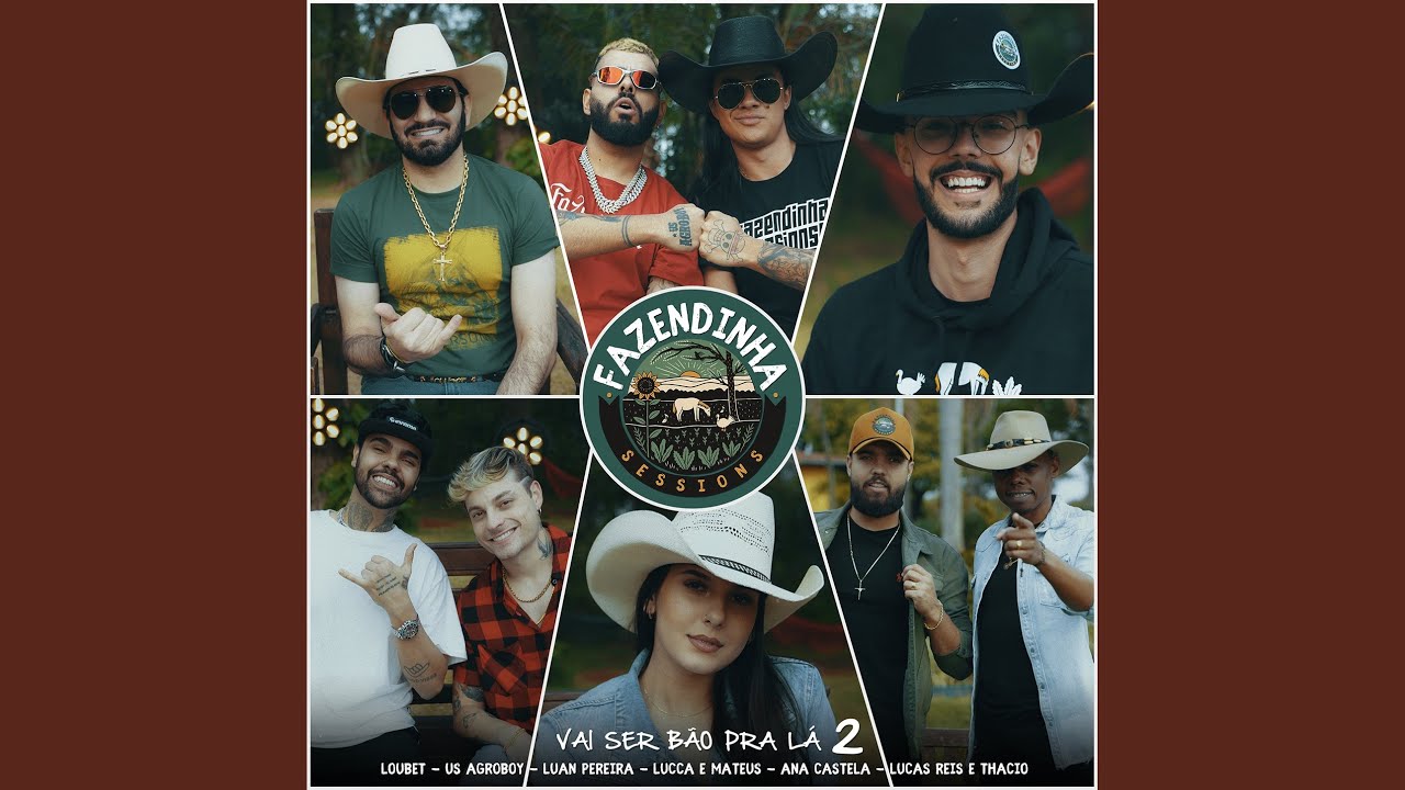 Fazendinha Sessions #2: Vai Ser Bão Pra lá