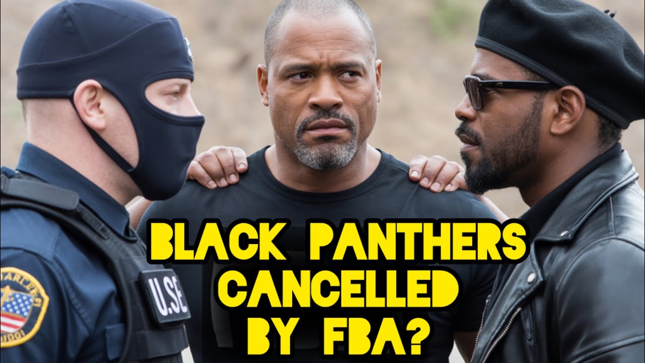 BLACK PANTHERS CANCELLED BY FBA FOR PROTESTING ICE?